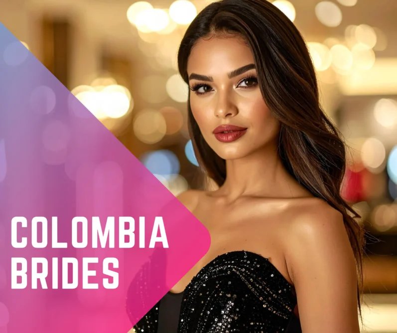 Colombian Mail Order Brides—How To Meet a Perfect Colombian Wives?